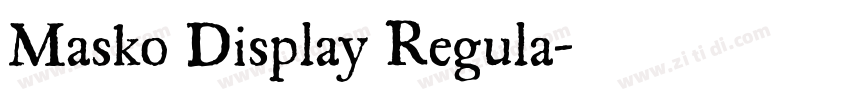 Masko Display Regula字体转换